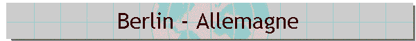 Berlin - Allemagne
